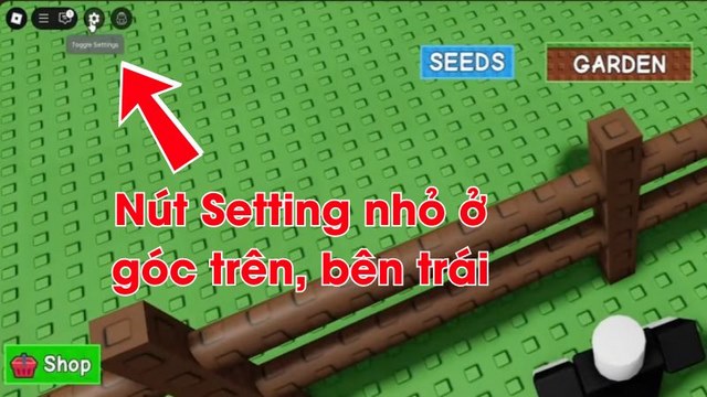 bước 1: mở grow a garden, chọn cài đặt